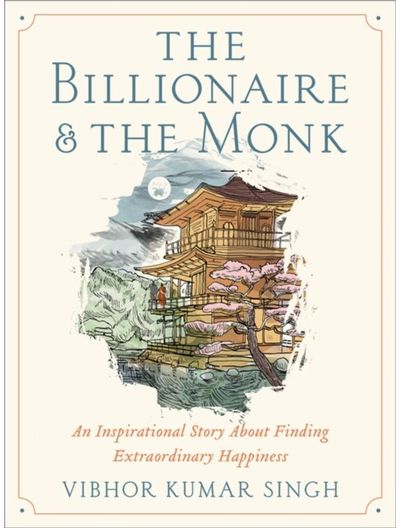 The Billionaire and The Monk An Inspirational