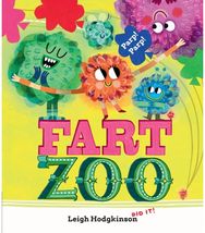 Fart Zoo: The silliest, funniest fart book EVER! (From the co-creator of Olobob Top) funniest fart book EVER! (From the co-creator of Olobob Top)
