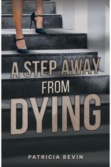Step Away from Dying