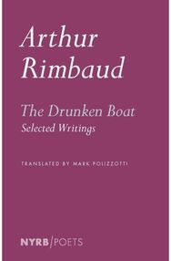 Drunken Boat: Selected Writings Selected Writings