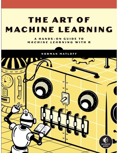 Art of Machine Learning A Hands-On Guide to