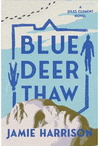 Blue Deer Thaw A Jules Clement