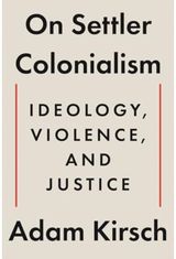 On Settler Ideology, Violence,