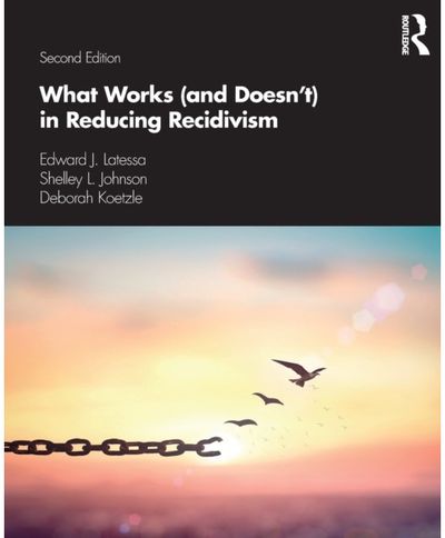What Works (and Doesnt) in Reducing Recidivism