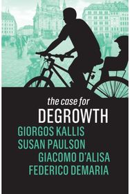 Case for Degrowth