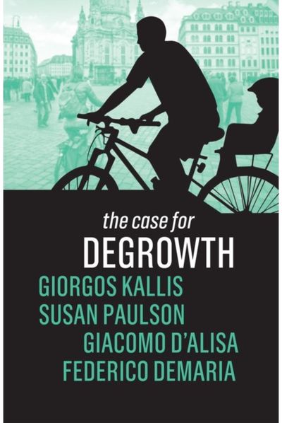 Case for Degrowth