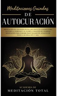 Meditaciones Guiadas de Autocuracion