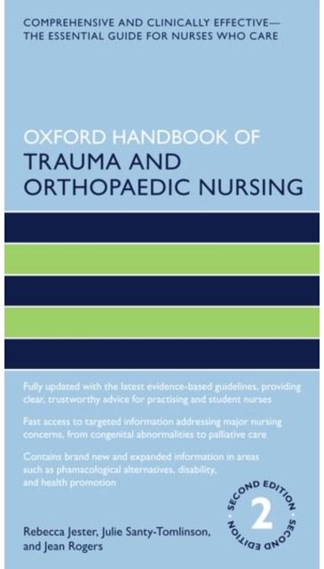 Oxford Handbook of Trauma and Orthopaedic Nursing