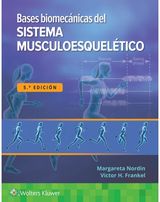 Bases biomecanicas del sistema musculoesqueletico