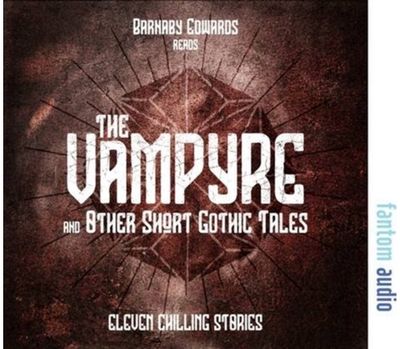 Vampyre and Other Short Gothic Tales