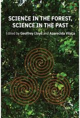 Science in the Forest, Science in the Past