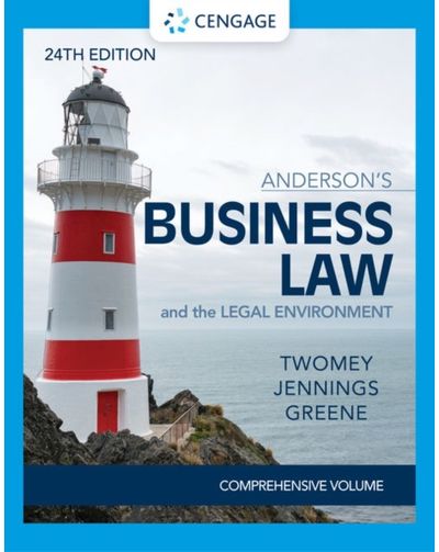 Andersons Business Law & The Legal Environment - Comprehensive Edition