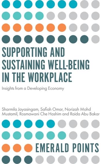 Supporting and Sustaining Well-Being in the Workplace