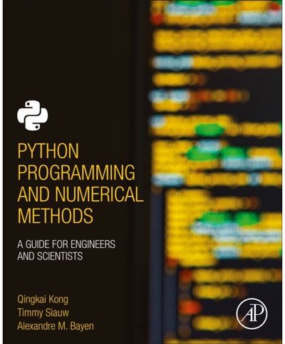 Python Programming and Numerical Methods