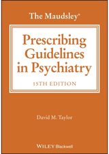 Maudsley Prescribing Guidelines in Psychiatry