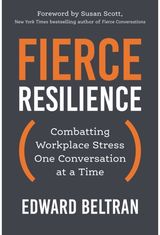 Fierce Resilience Combatting Workplace