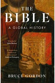 Bible: A Global History A Global History