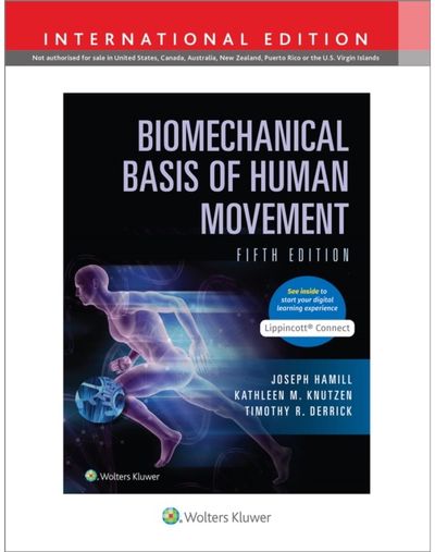 Biomechanical Basis of Human Movement