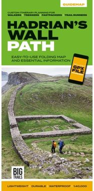 Hadrians Wall Path: Easy-to-use folding map and essential information, with custom itinerary planning for walkers, trekkers, fastpackers and trail runners