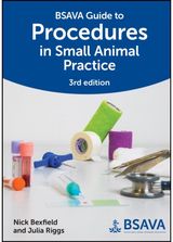 BSAVA Guide to Procedures in Small Animal Practice