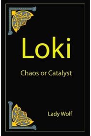 Loki: Chaos or Catayst Chaos or Catayst
