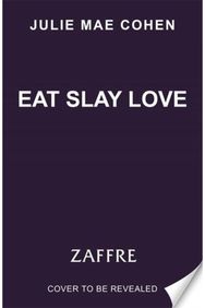 Eat Slay Love
