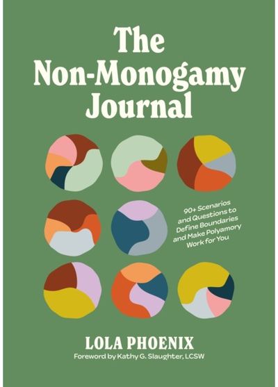 Non-Monogamy Journal 90+ Scenarios and