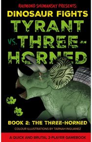 Tyrant vs. Three-Horned: Book 2: The Three-Horned Book 2: The Three-Horned