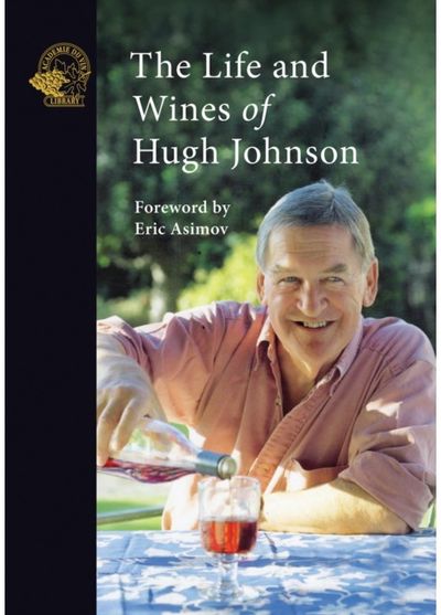 Life and Wines of Hugh Johnson