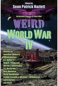Weird World War IV