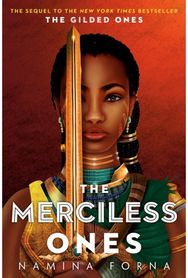 Gilded Ones #2: The Merciless Ones