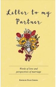Letter to My Partner: Words of Love and Perspectives on Marriage Words of Love and Perspectives on Marriage