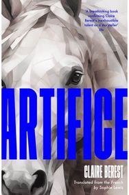 Artifice: An astonishing French thriller with a jaw-dropping twist An astonishing French thriller with a jaw-dropping twist