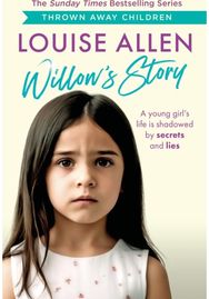 Willows Story: Thrown Away Children series Thrown Away Children series
