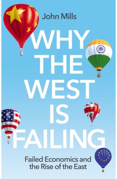 Why the West is Failed Economics and