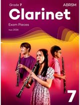 Clarinet Exam Pieces from 2026, ABRSM Grade 7