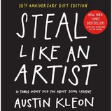 Steal Like an Artist 10 Things Nobody