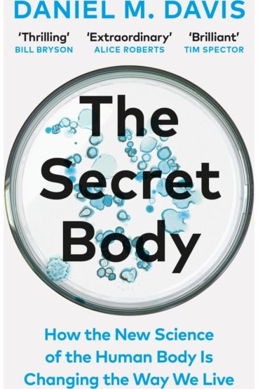 Secret Body How the New Science