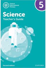 Oxford International Science: Teachers Guide 5