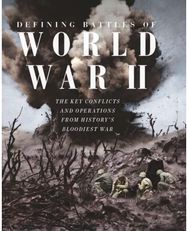 Defining Battles of World War II