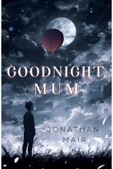 Goodnight, Mum