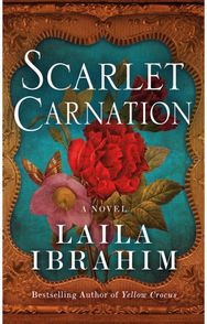 Scarlet Carnation: A Novel A Novel