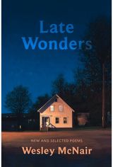 Late Wonders New & Selected Poems