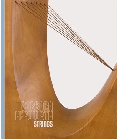 Barbara Hepworth: Strings