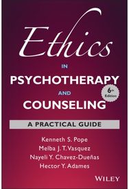 Ethics in Psychotherapy and Counseling: A Practical Guide