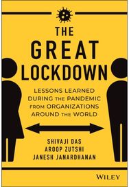 Great Lockdown: Lessons Learned During the Pandemic from Organizations Around the World