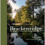 Brackenridge Park: San Antonio's Acclaimed Urban Park San Antonio's Acclaimed Urban Park