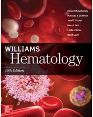 Williams Hematology, Tenth Edition