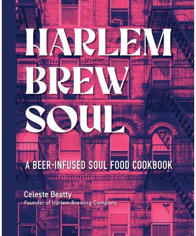 Harlem Brew Soul A Beer-Infused Soul