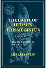 Light of Hermes New Translations of